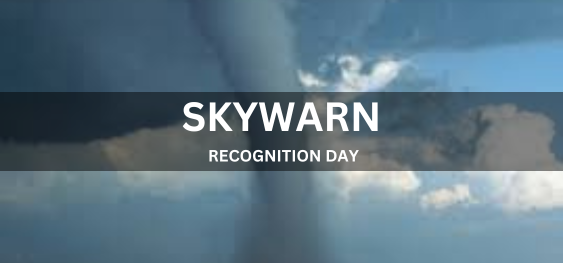 SKYWARN® RECOGNITION DAY [स्काईवार्न® मान्यता दिवस]